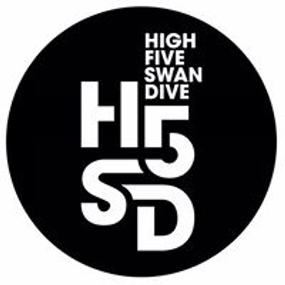 High Five Swan Dive