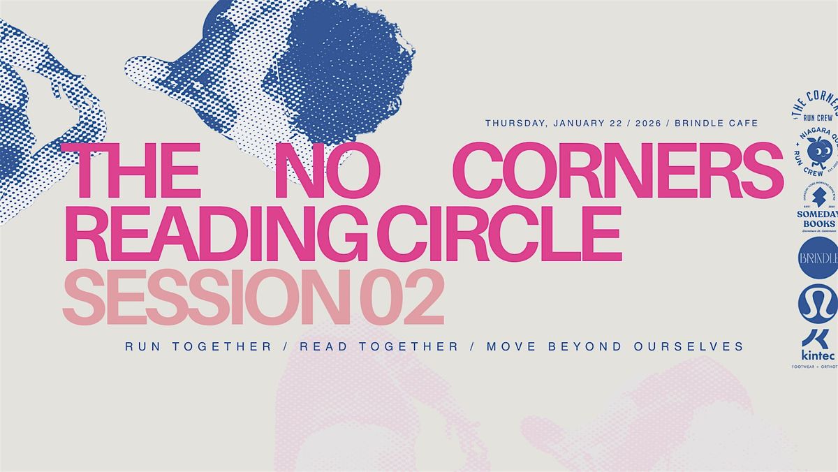 The No Corners Reading Circle \/ Session 02