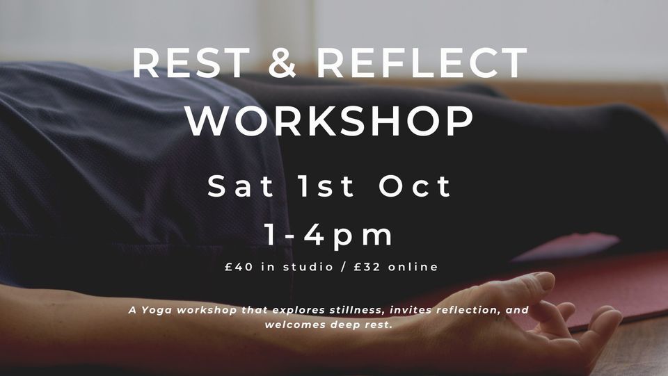 Rest & Reflect Workshop