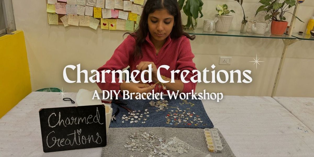 Charmed Creations: A DIY Bracelet Workshop