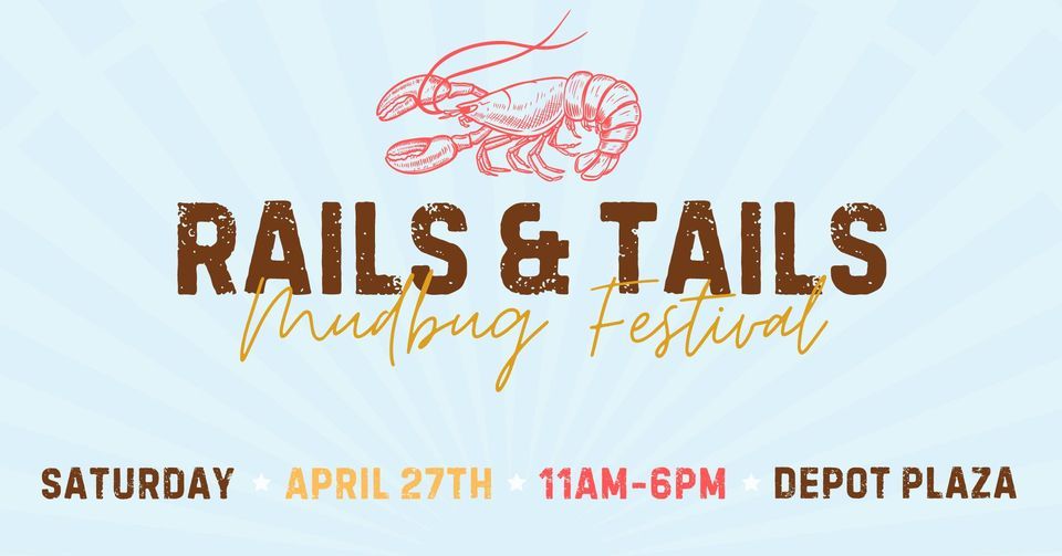 Rails and Tails Mudbug Festival