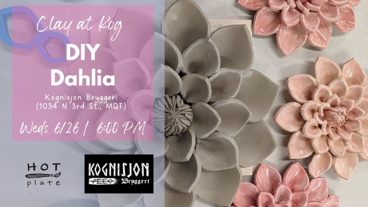 Create at Kog: Clay Dahlia