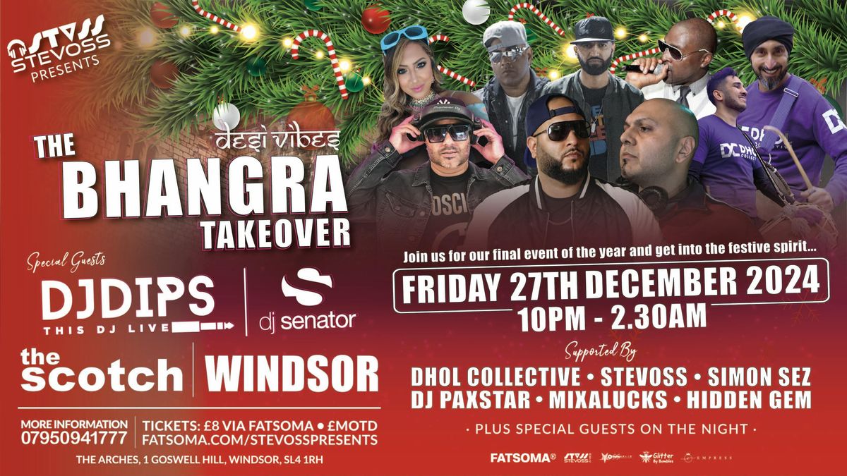 STEVOSS PRESENTS...  DESI VIBES - THE BHANGRA TAKEOVER - CHRISTMAS SPECIAL