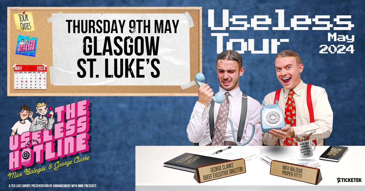 The Useless Hotline Live | Glasgow