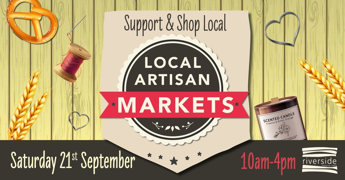 Local Artisan Market at Riverside ?