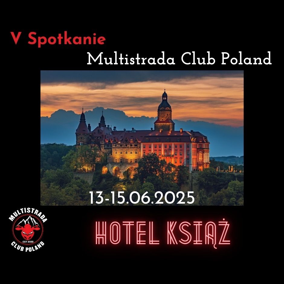 V SPOTKANIE MULTISTRADA 2025 - HOTEL \ud83c\udfe8 KSI\u0104\u017b