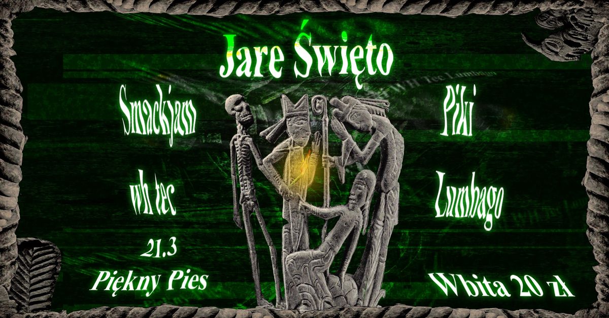 Jare \u015awi\u0119to - Smackjam x Piki x WH Tec x Lumbago