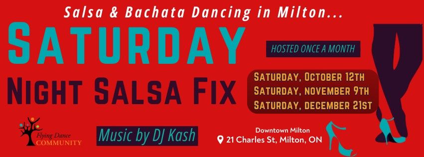 Milton \u2022 Saturday Night Salsa Fix 