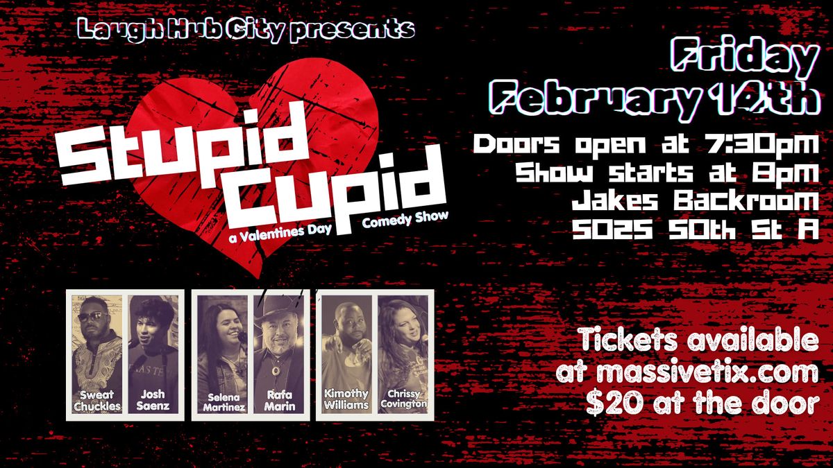 Stupid Cupid Comedy Show