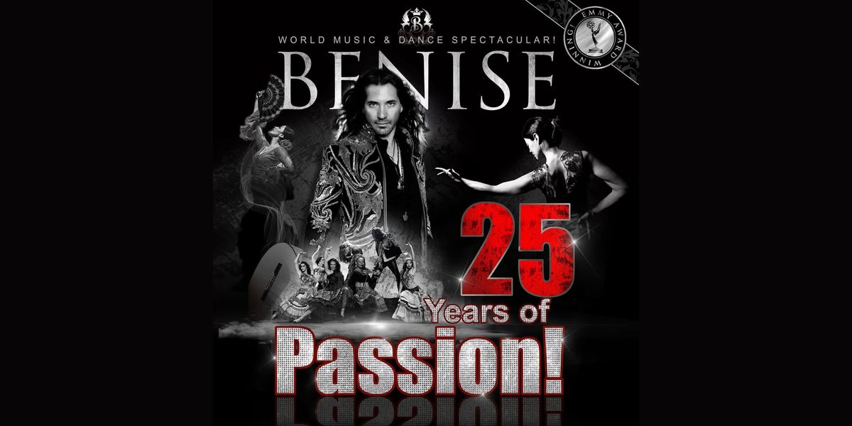 Benise presents BENISE \u2013 25 Years of Passion!