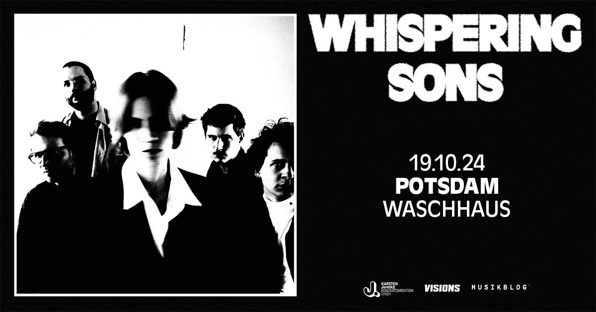 Whispering Sons | Potsdam