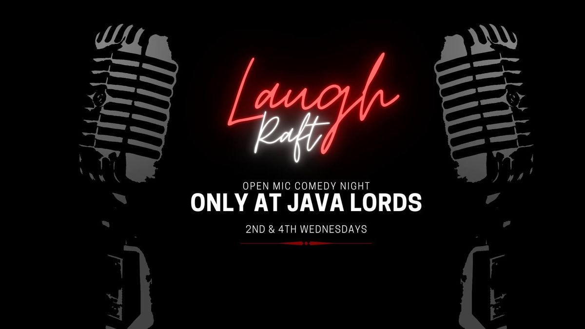 Laugh Raft Open Mic Comedy