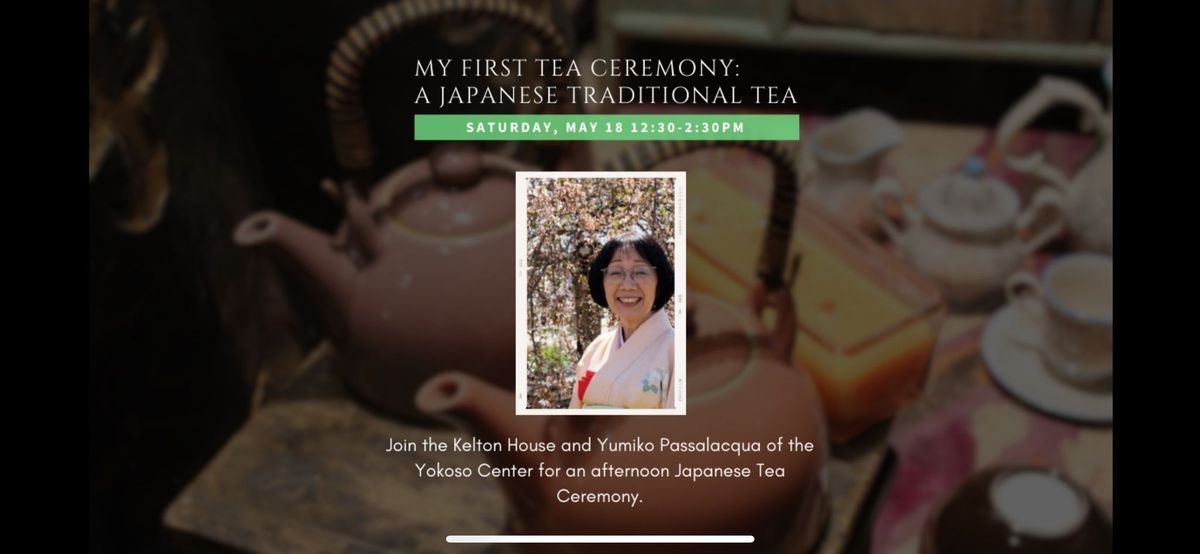 My First Tea: A Japanese Traditional Tea