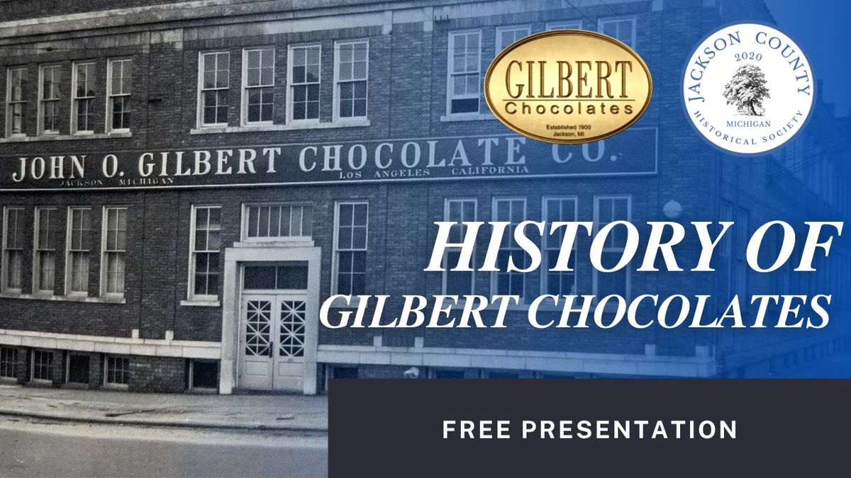 The History of Gilbert Chocolates