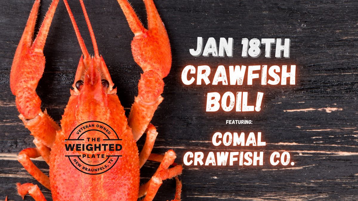 Comal Crawfish Season Opener at The Weighted Plate