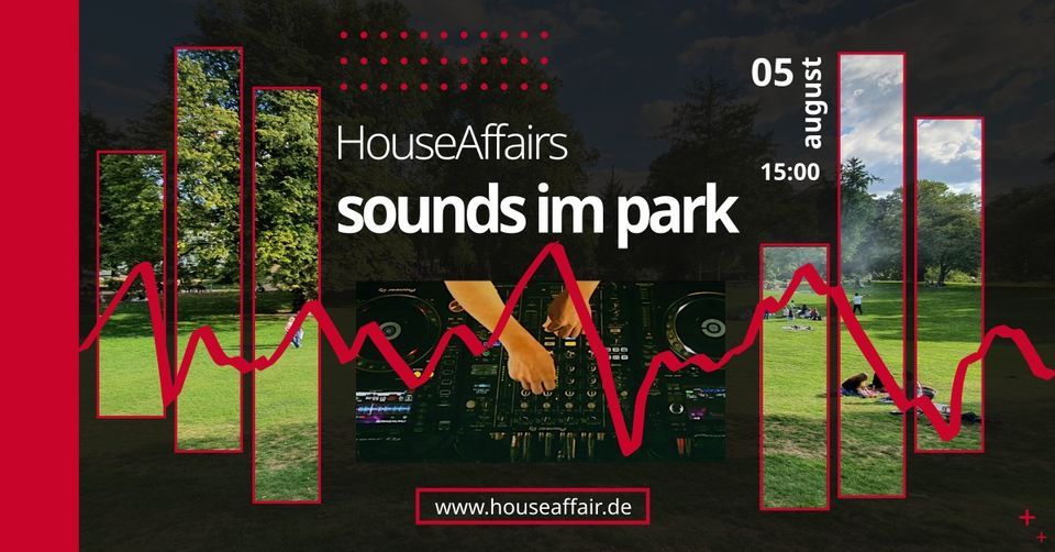HouseAffairs Sounds im Park