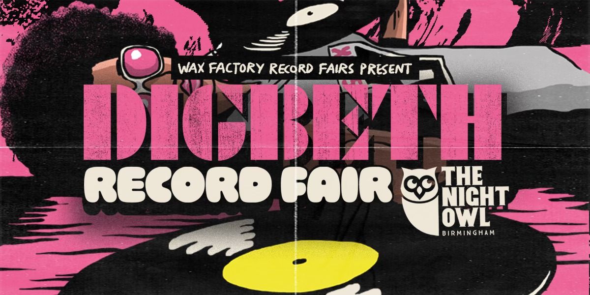 Digbeth Record Fair @ The Night Owl - Sunday 30th June