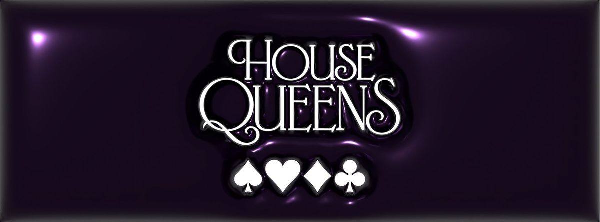 HOUSE QUEENS - w\/ MUKKIMIAU, Ligal T., Waves Of Pleasure, LIZZN