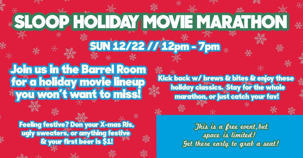 Sloop Holiday Movie Marathon