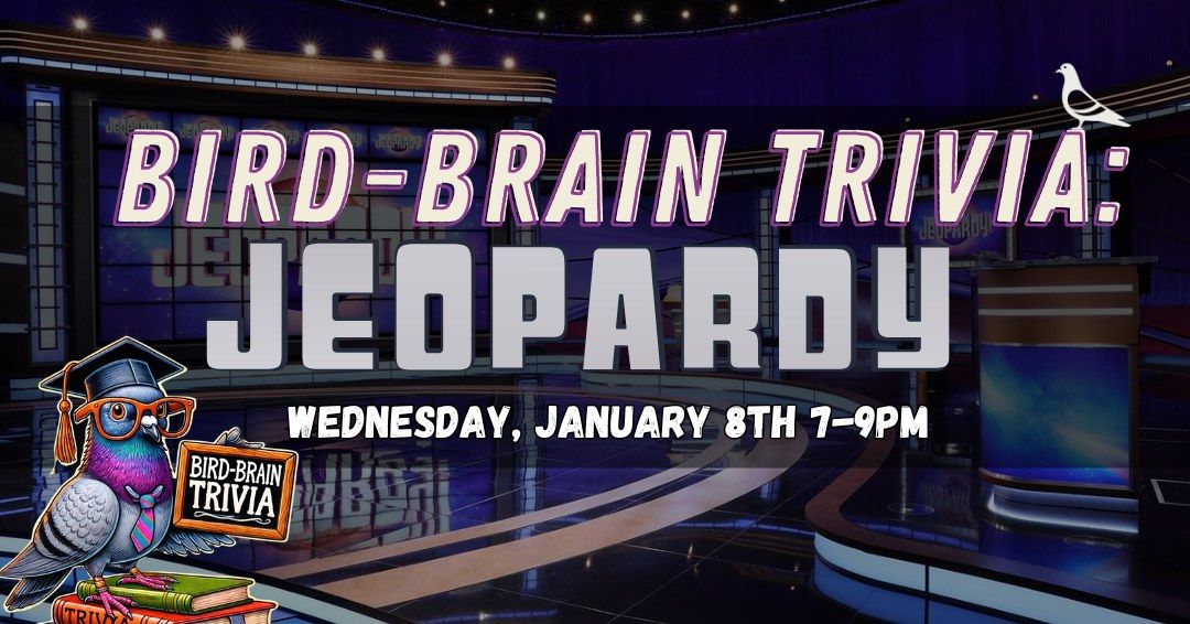 Bird-Brain Trivia: Jeopardy! \ud83c\udfb6\ud83e\udde0