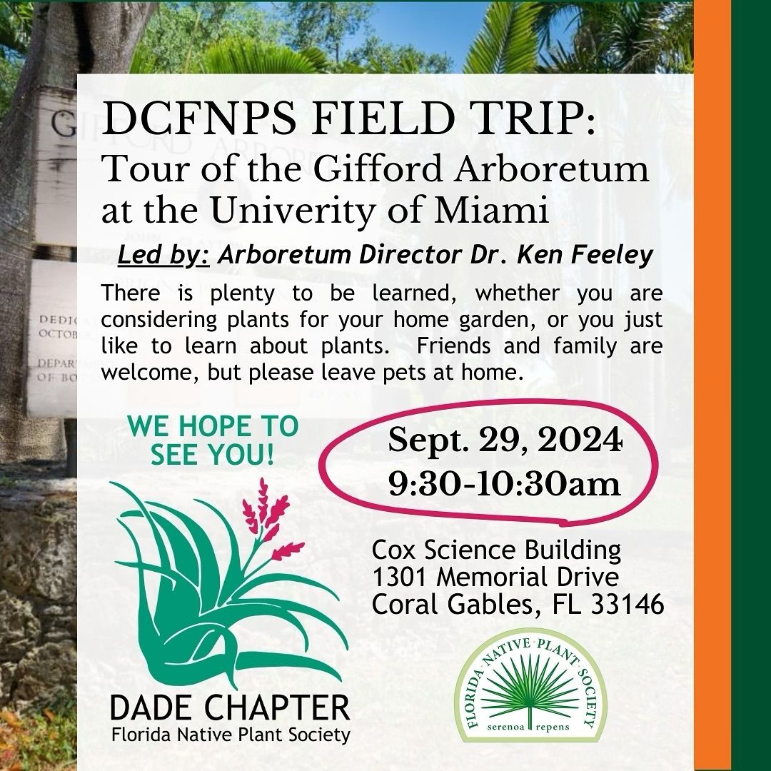 Tour of the Gifford Arboretum at University of Miami