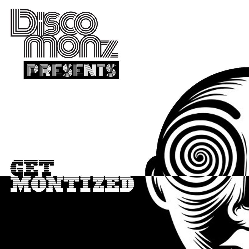 DISCOMONz presents "GET MONTIZED" at Chew's Yard