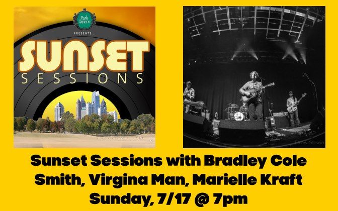Sunset Sessions Presents Bradley Cole Smith, Virginia Man, Marielle Kraft