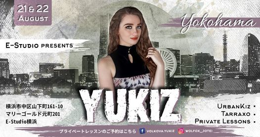 横浜 Urbankiz Tarraxo 初級上 中級レッスン Yuliya Volkova E Studio横浜レンタルスタジオ Yokohama 21 August To 22 August