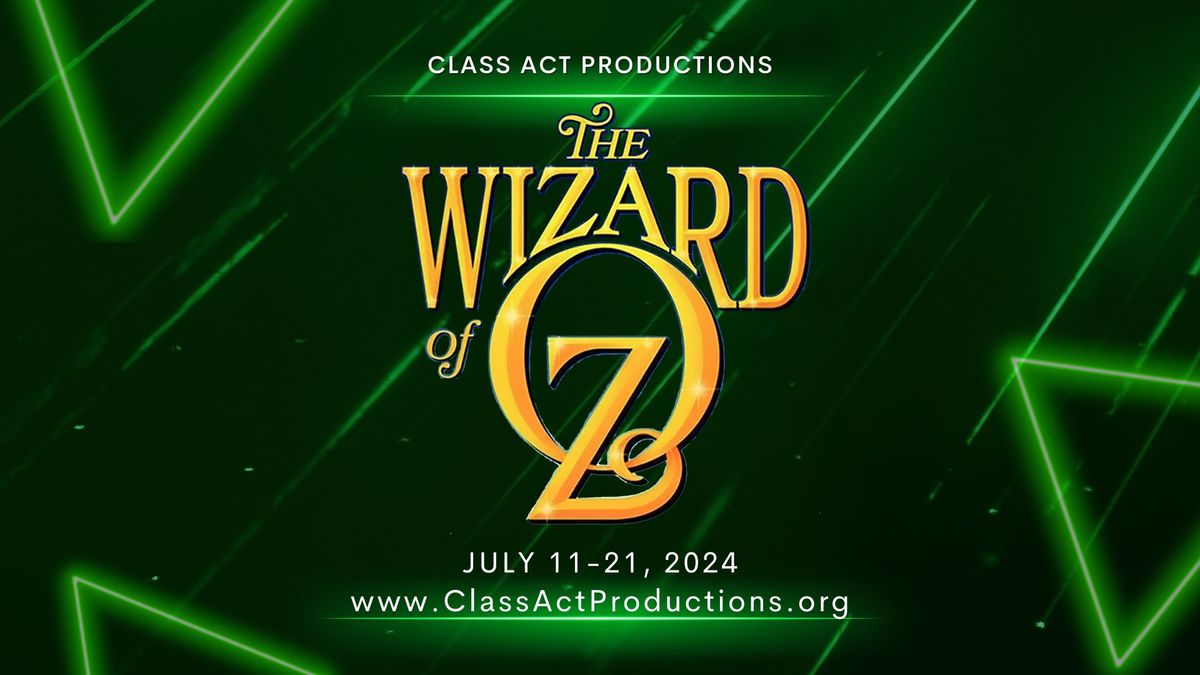 Class Act's The Wizard of Oz