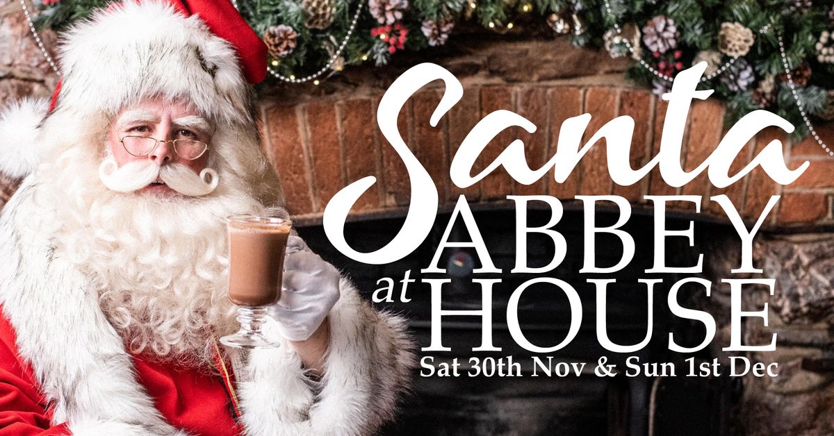 Visit Santa at Glastonbury's Abbey House