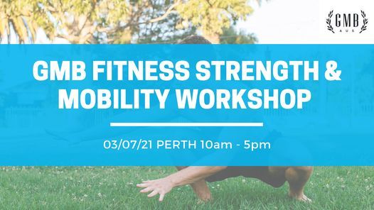 GMB Fitness Strength & Mobility Workshop