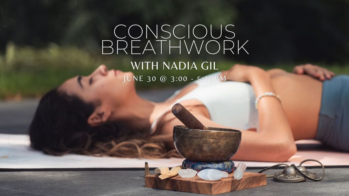 Conscious Breathwork with Nadia