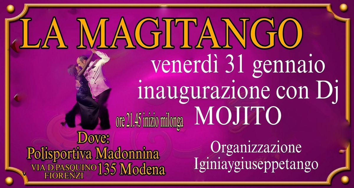 INAUGURAZIONE CON LA MAGITANGO DJ MOJITO CON IGINIAYGIUSEPPETANGO 