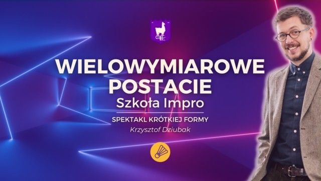 Wielowymiarowe postacie \u2014 Krzysztof Dziubak