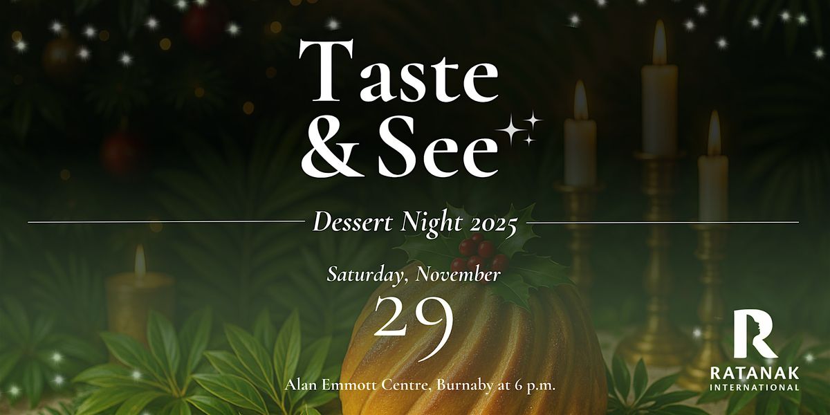 Taste and See: Dessert Night with Ratanak International