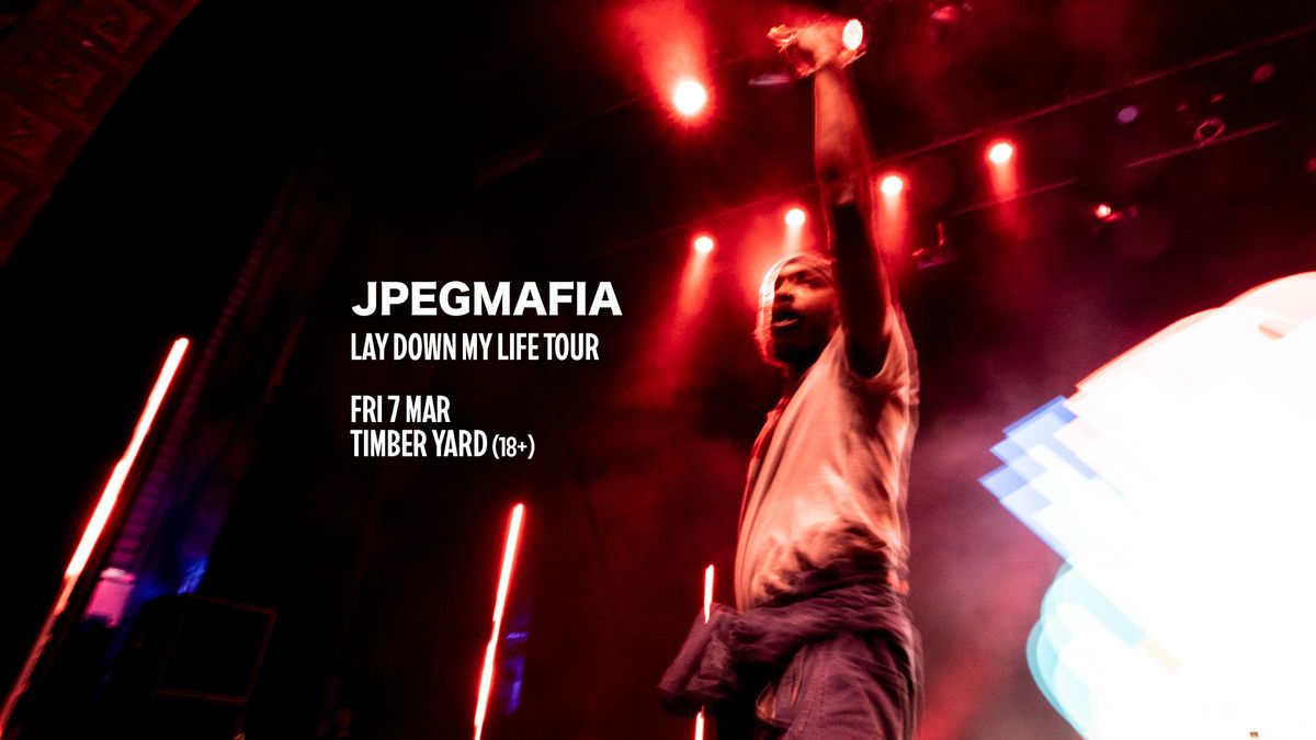 JPEGMAFIA at The Timber Yard, Melbourne (18+)