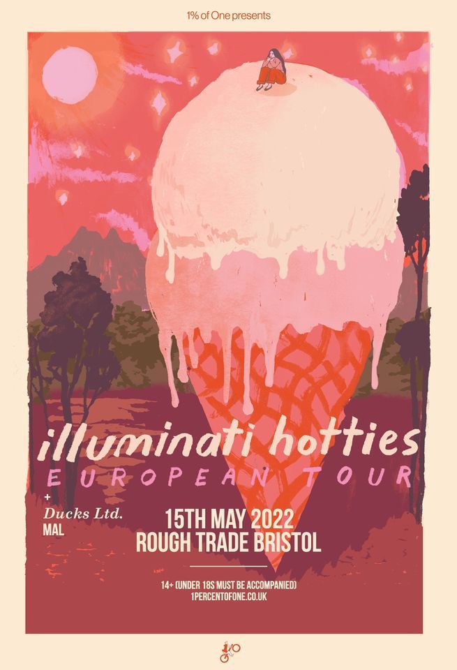 1%: illuminati hotties \u2022 Rough Trade Bristol \u2022 15.05.22