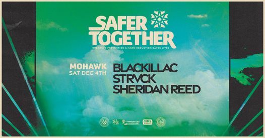 Safer Together: Blackillac, STRVCK, Sheridan Reed