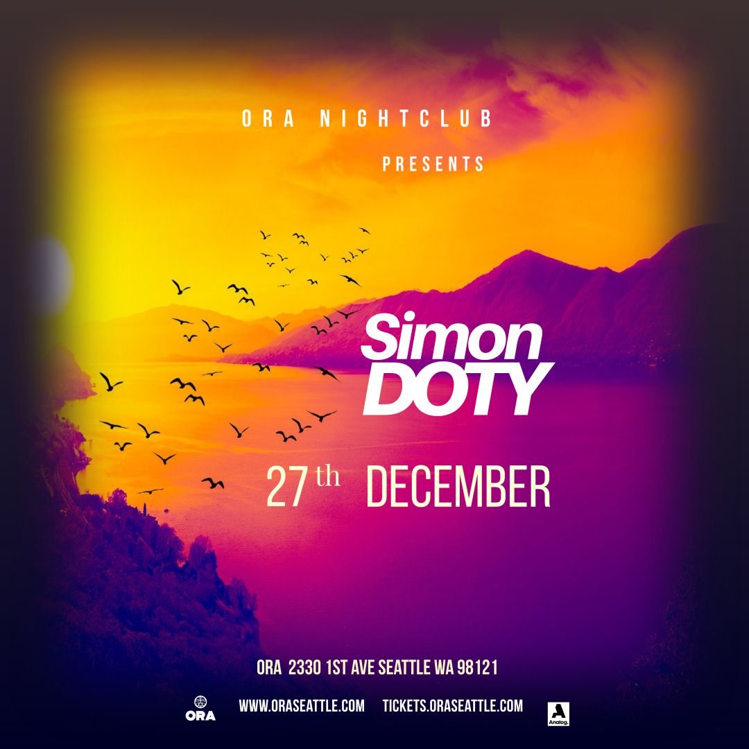 Simon Doty at Ora ( Anjunadeep)