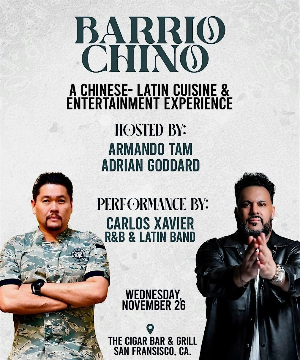 BARRIO CHINO & Pre- Thanksgiving concert with Carlos Xavier Latin band