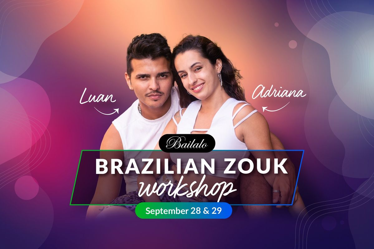 Brazilian Zouk Workshops with Luan & Adriana