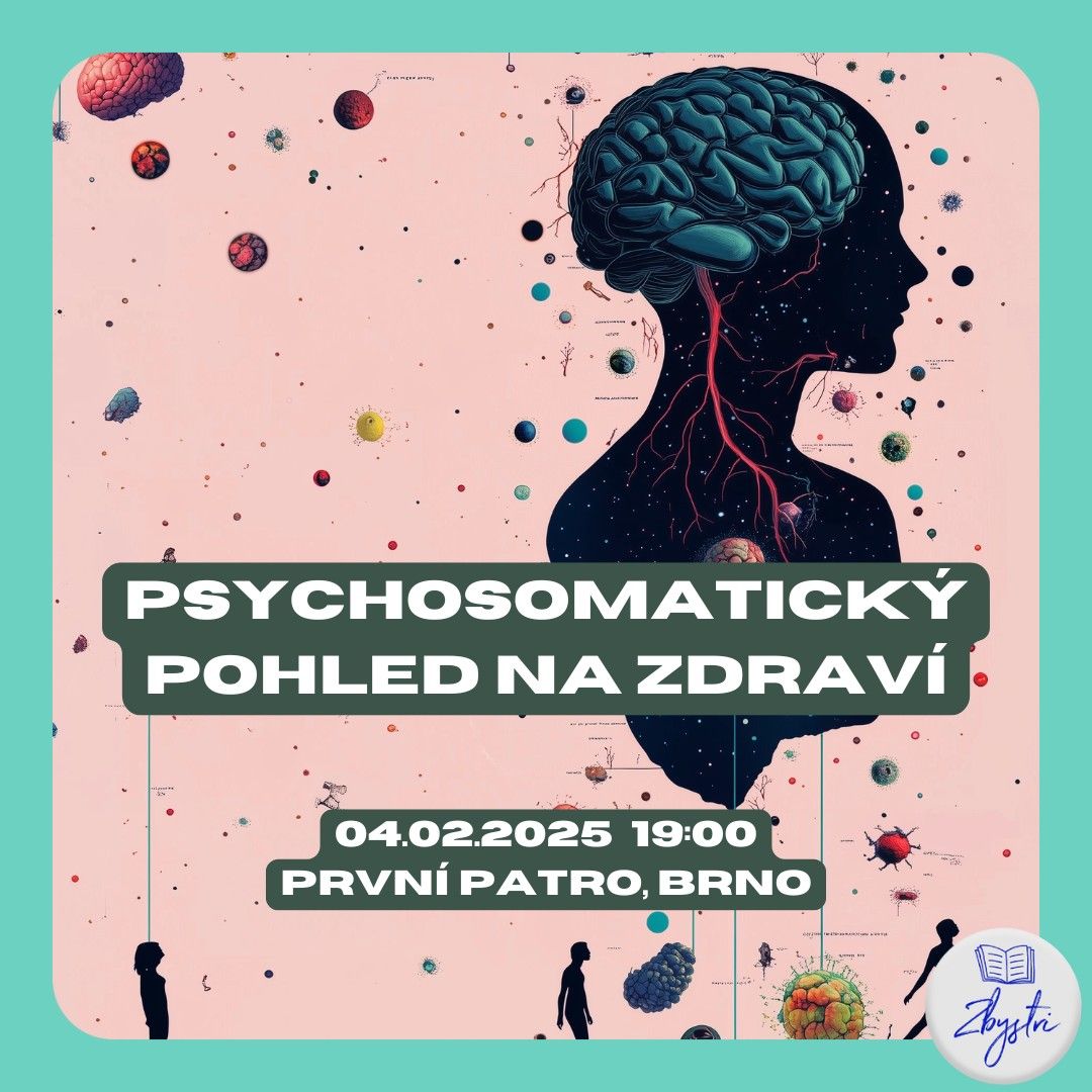 Psychosomatick\u00fd pohled na zdrav\u00ed | Brno