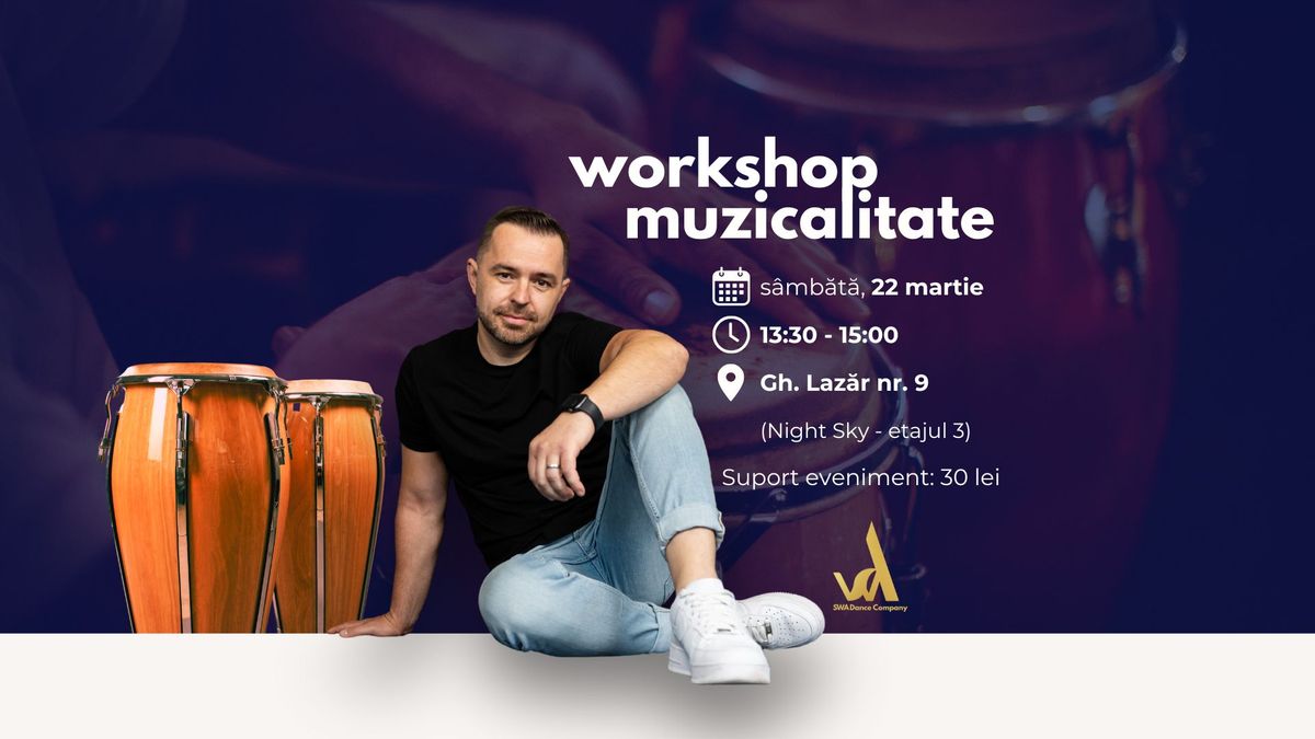 Workshop Muzicalitate by Salsa with Attitude | 22 martie 2025