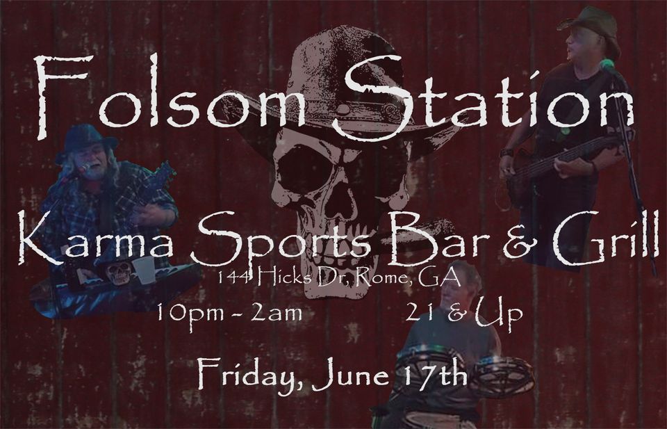 Folsom Station at Karma Sports Bar & Grill in Rome!