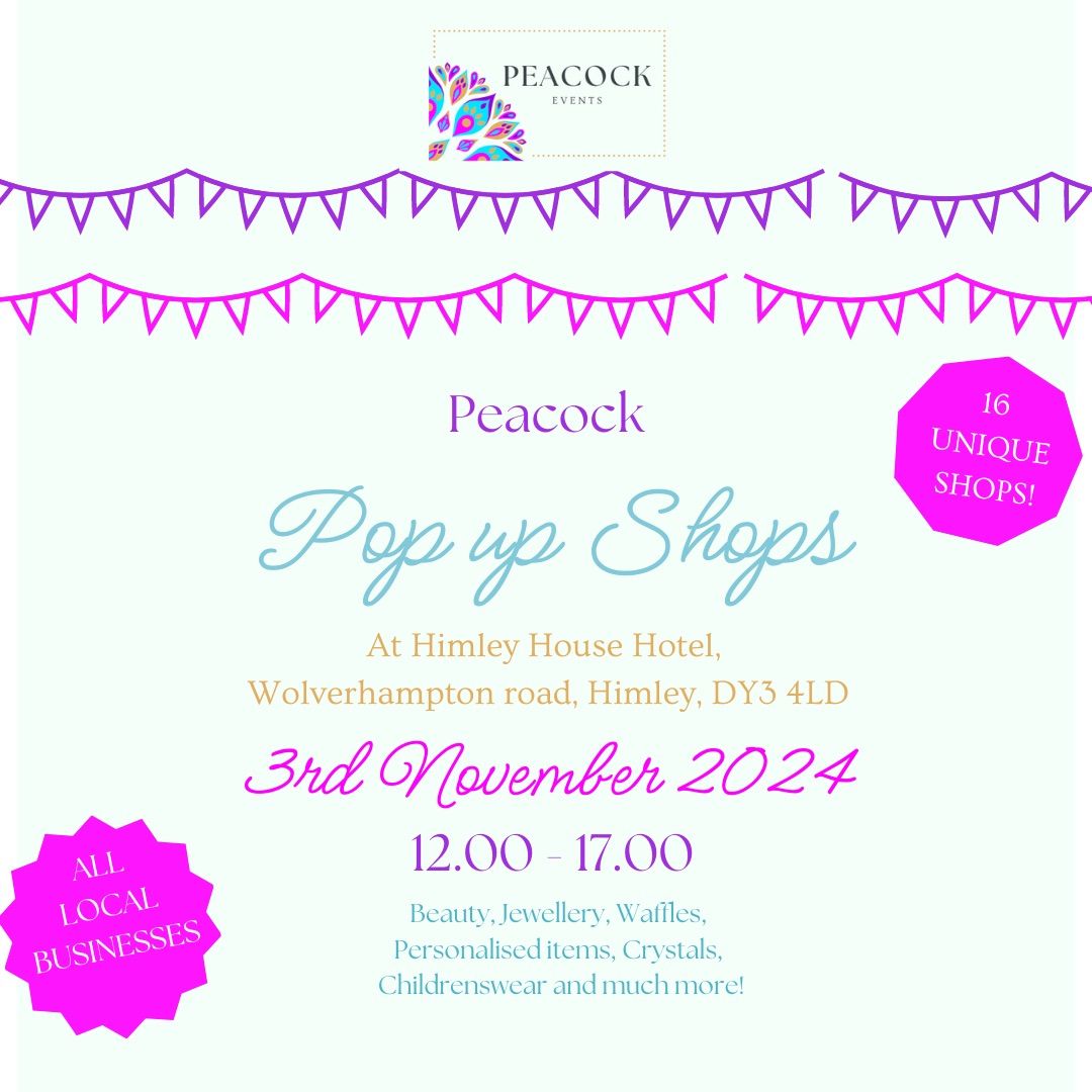 Peacock Pop Up Shops | 3rd November 2024 | 12.00 - 17.00