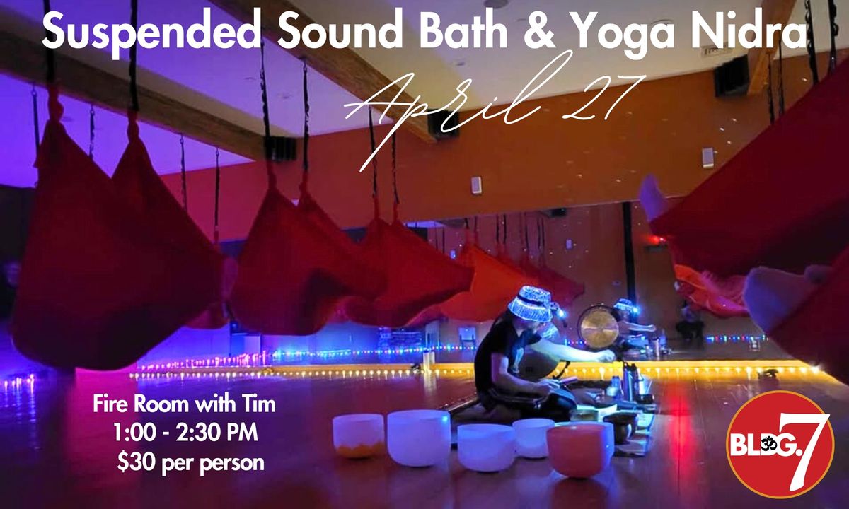 Suspended Sound Bath & Yoga Nidra