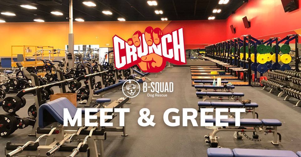 Crunch Fitness Meet & Greet