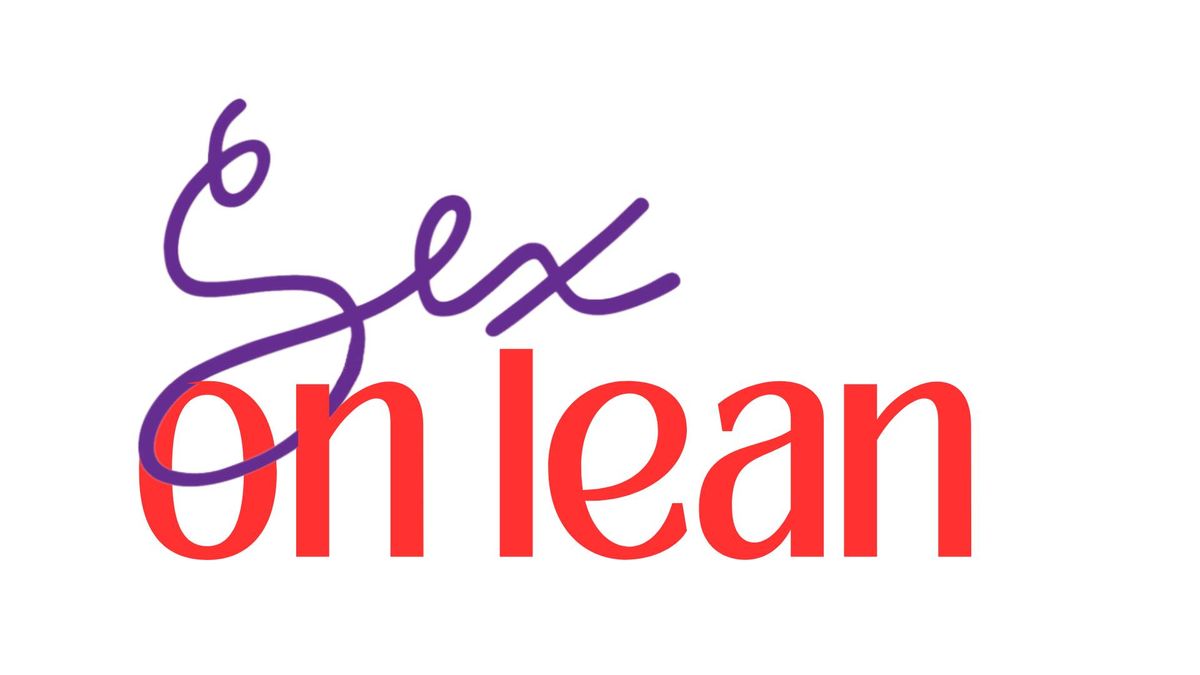 S*x On Lean | SOLxHTX