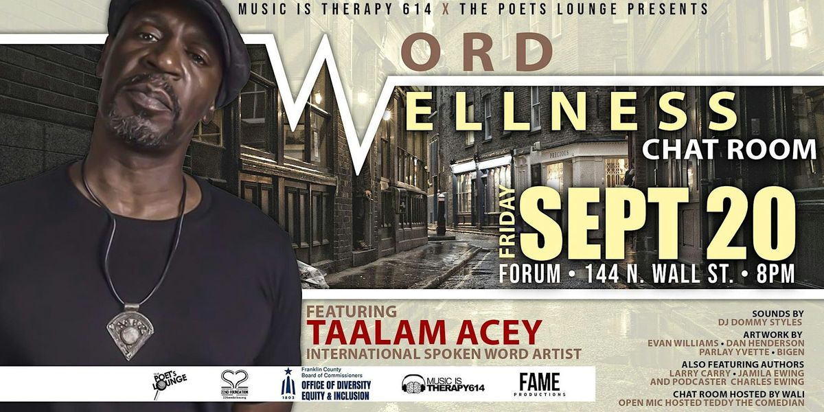 WORD WELLNESS CHAT ROOM feat. TAALAM ACEY