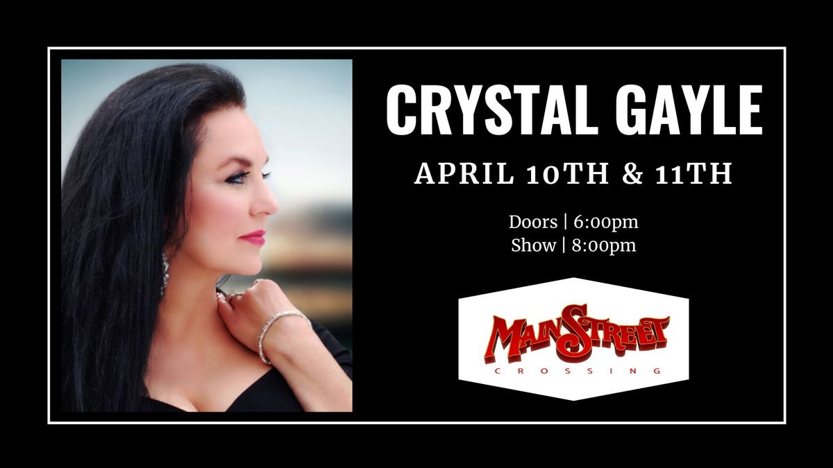 Crystal Gayle | LIVE at Main Street Crossing